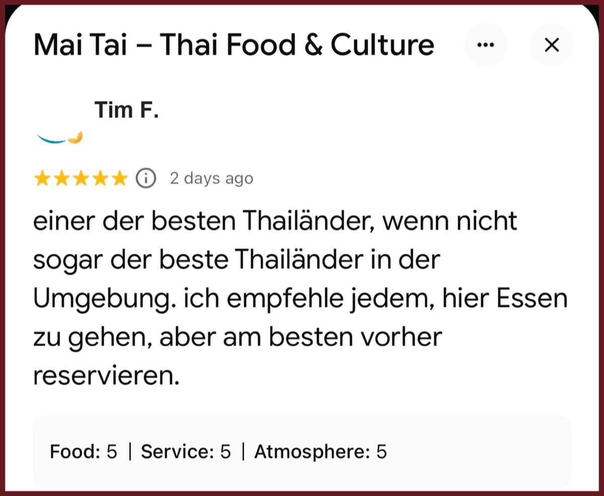 Echte Google-Bewertungen: Warum Gäste Mai Tai Mannheim lieben